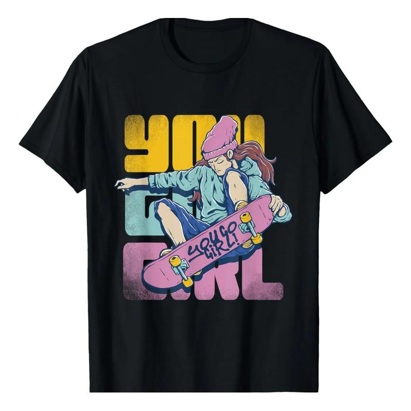 Camiseta De Skateboarder Skater Girl You Go Girl Skate T-s S