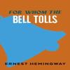 For Whom the Bell Tolls by Ernest Hemingway Paperback Book 9780099289821