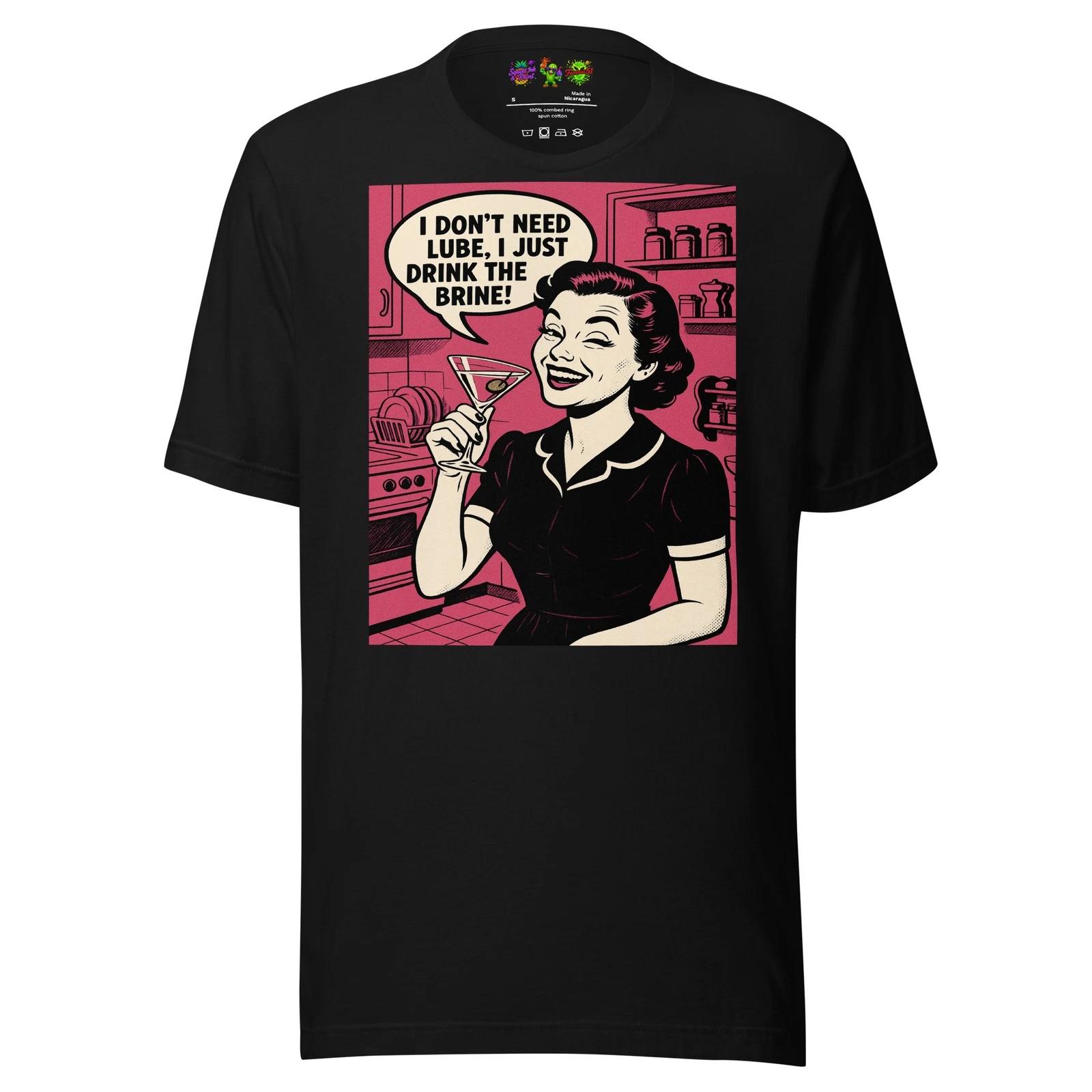 Brine Time | Funny Dirty Martini Shirt | Famous 51 & Premium XL