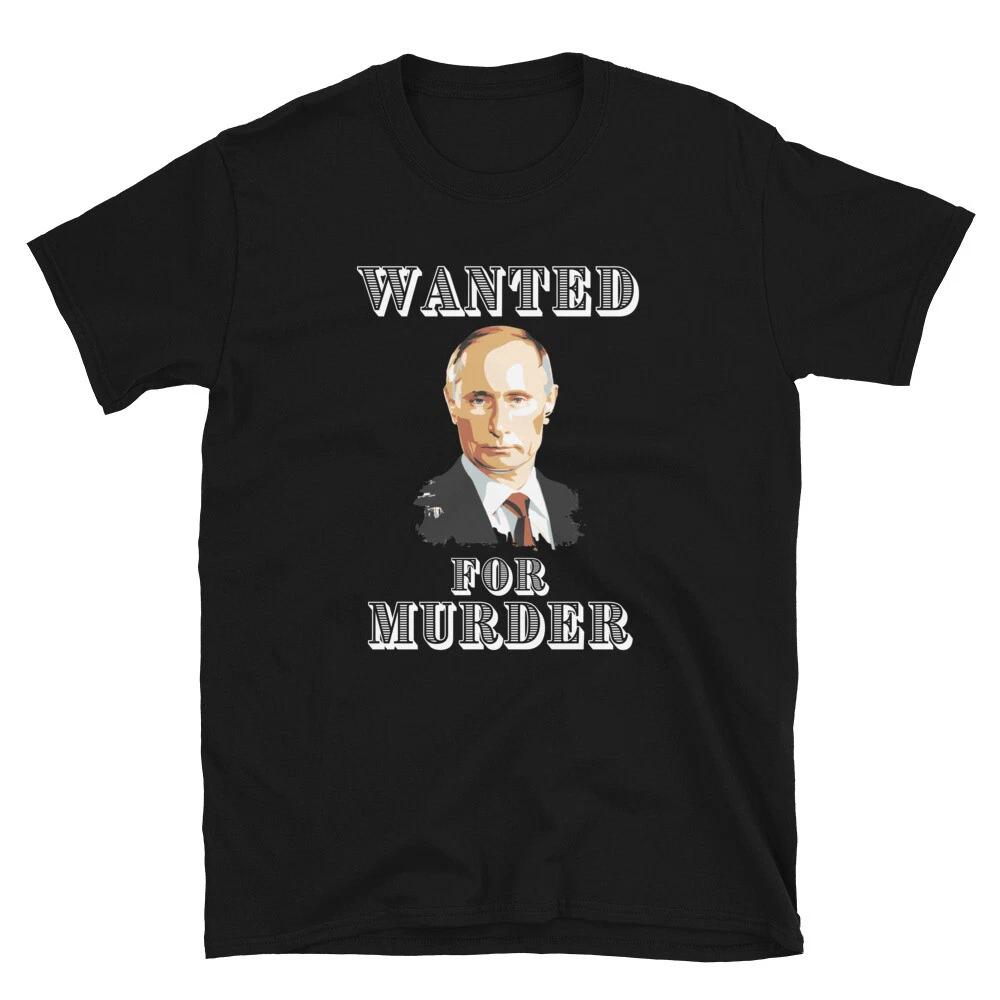 Wanted For Murder Vladimir Putin T-Shirt XL