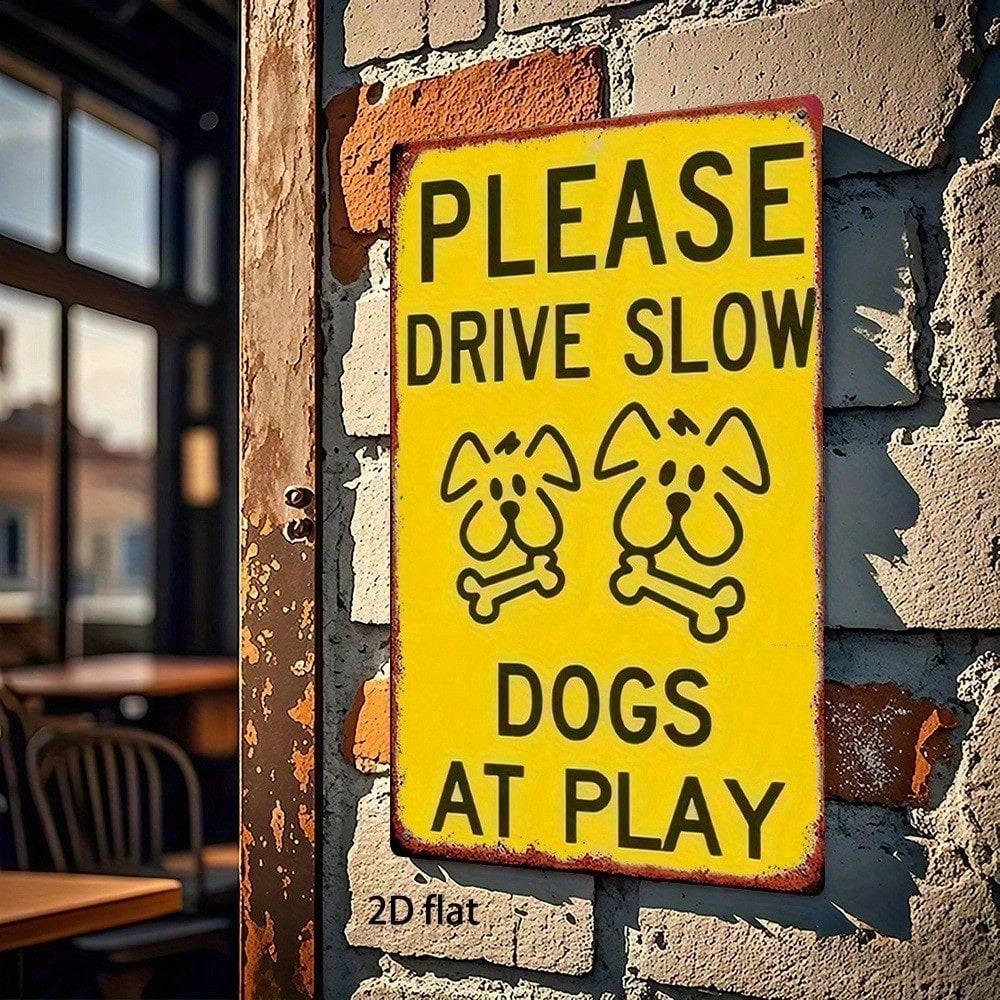 Rustic Metal Sign Please Slow Down Dog At Play Vintage Faux Iron Wall Decor 8x12 Inch for Home Garage Bar Cafe