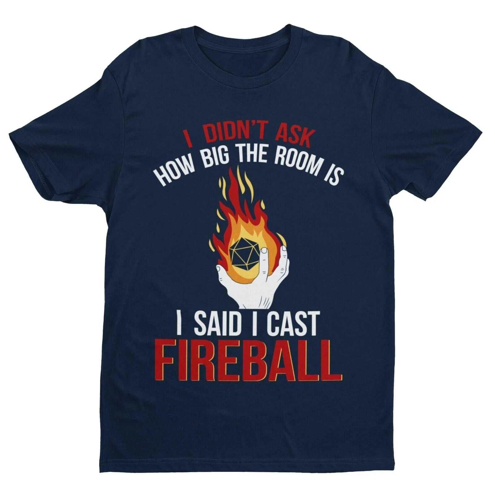 Funny RPG Gamer T Shirt I Said Cast A Fireball Dragons Dungeons Gift Idea Dice M