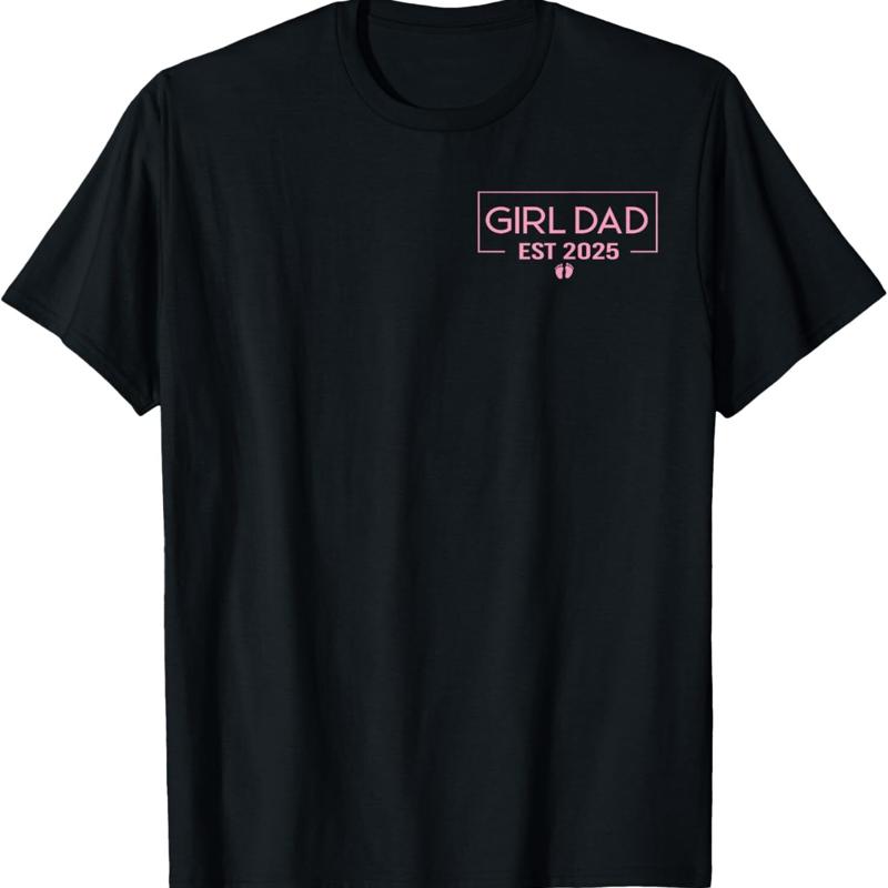Dad Of Girl Est 2025 Logo Father To Be Daddy T Shirt