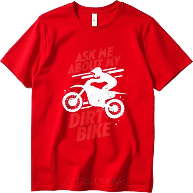 Vintage Tshirt Minimalist Tshirt Adult Teenagers short sleeve tshirt Casual Ask Me About My Dirt Bike Comfort For men Tshirt