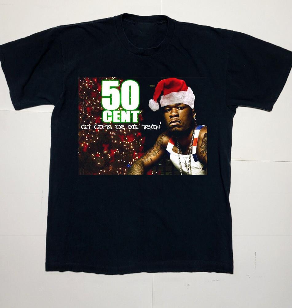 50 Cent Get Gift or Die Tryin Christmas Unisex T-Shirt All Size S To 5XL UU522 Unisex T-Shirt XXXL