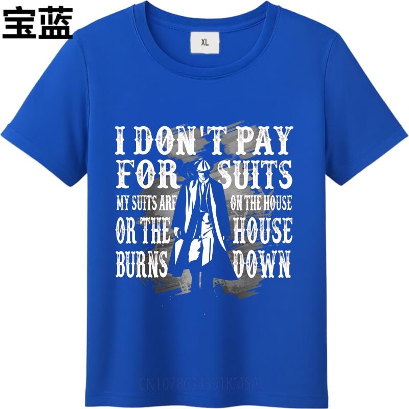 Hiphop Für Ihn Sommer T-Shirt Ich Zahle Nicht Für Anzüge Meine Anzüge Gehen Aufs Haus Oder Das Haus Brennt Nieder Kurzarm Lockere Passform