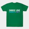 Unisex Fashion TShirt Choose Love Kindness And Unity White Blue Purple Print TShirt Plus Size XS-6XL T-Shirt 100%Cotton Tops O Neck Short Sleeve Tees