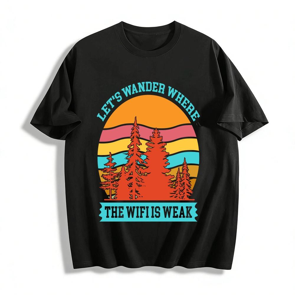 

Let s Wander Where The Wifi Is Weak Forest Graphic Tee Pure cotton T-shirt XXS