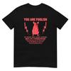 You Are Foolish Rat T-Shirt