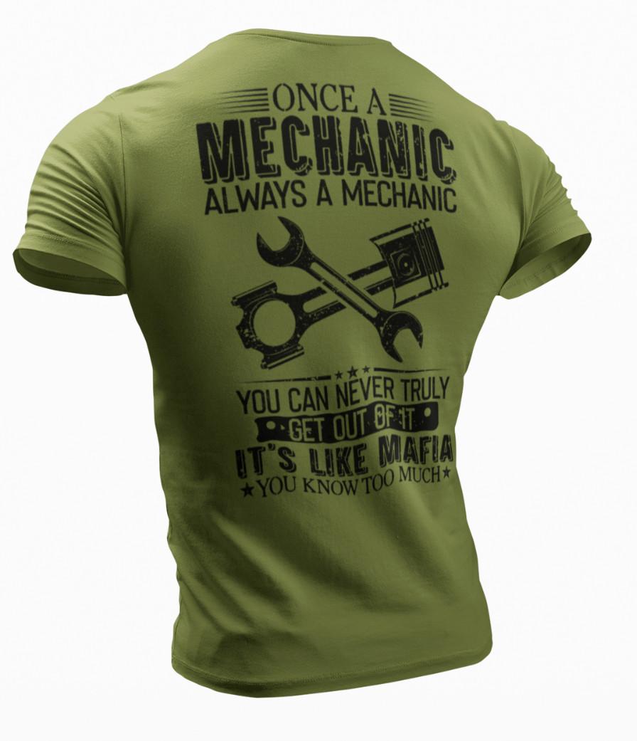 Funny Mechanic Once A Mechanic Always A Mechanic T-Shirt Mens Womens Tees Top Mechanic Funny Quote 4XL