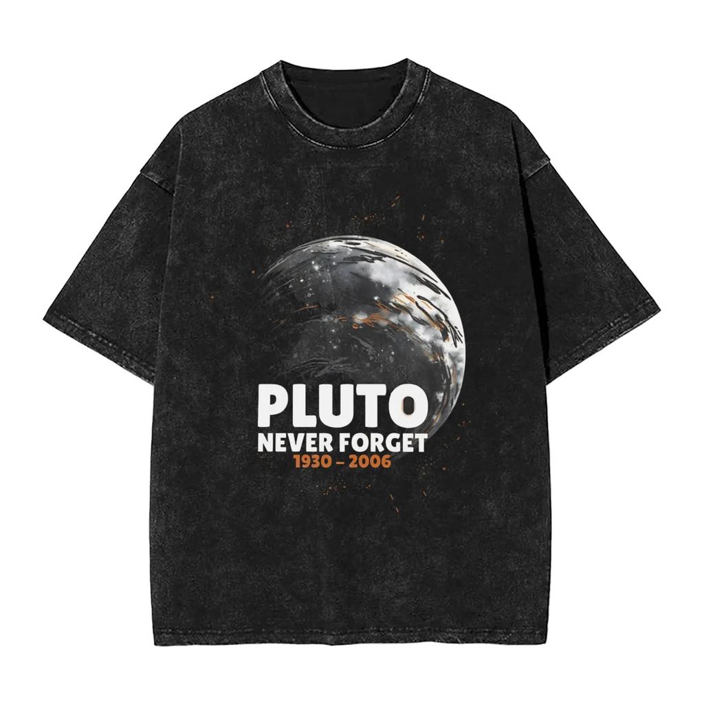 Pluto Never Forget Th Graphic Print TShirt for Amateur Astronomer Men Women Retro Washed Cotton Summer Oversize Tee