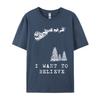 I Want To Believe Funny Humor Christmas Santa Classic Tops Tees Autumn ONeck Pure Cotton Unisex Tshirts Hip Hop