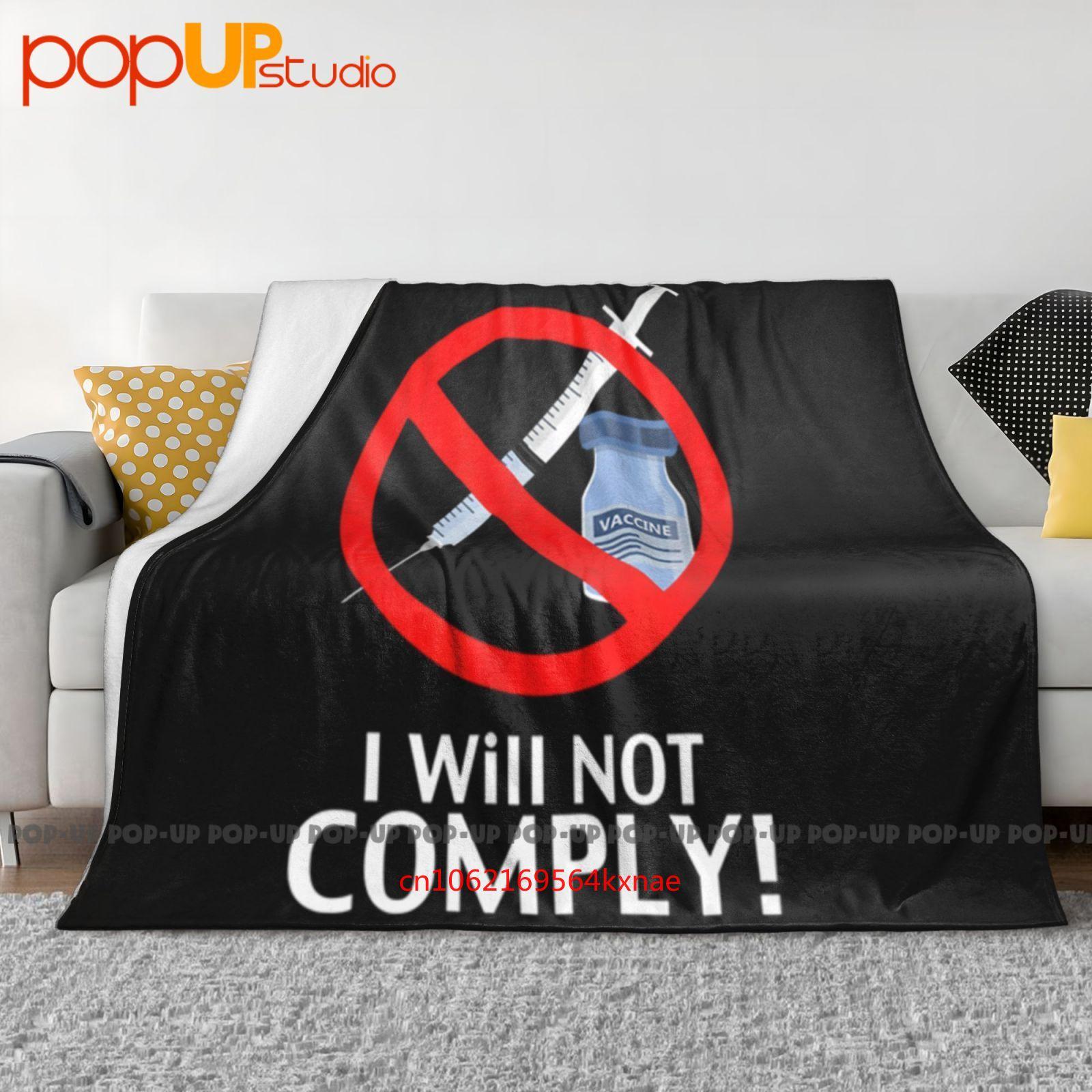 I Will Not Comply Vaccine Ultra-Soft Blanket Quilt Winter Sofa Cover Bed Covers 30x40in