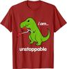 I Am Unstoppable T-Rex  Dino Cool Cute Humor Funny T-Shirt Tshirts Tops Tees New Design Cotton Hip Hop Gift Men's