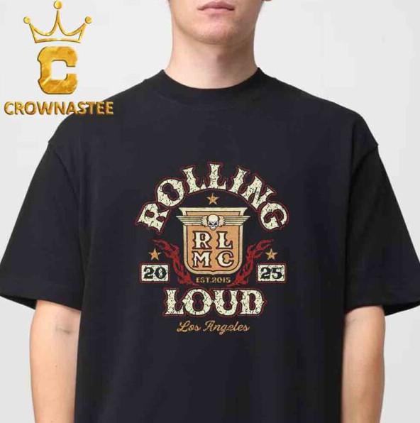 Rolling Loud 2025 Tour From March 14Th To 15Th Unisex T-Shirt Size S-5Xl Unisex T-Shirt XL
