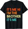 Bro Funny Brothers Gift Unisex T-Shirt