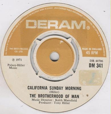 7-Zoll Schallplatte BROTHERHOOD OF MAN - California Sunday Morning DM341 Deram 1971 UK Rock Gebraucht
