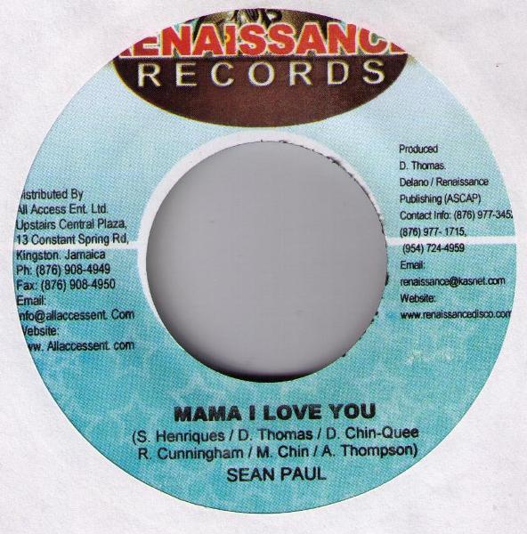 

7inch Record SEAN PAUL / CEZAR - Mama I Love You / Will You Be NONE Renaissance Rec 2007 Jamaica Reggae, Ska & Dub Used