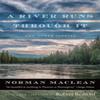 A River Runs Through It and Other Stories by Norman Maclean... 9780226472065