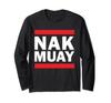 Nak Muay Thai Kickboxing Long-Sleeve T-Shirt (Kickboxer, Fighter, MMA)