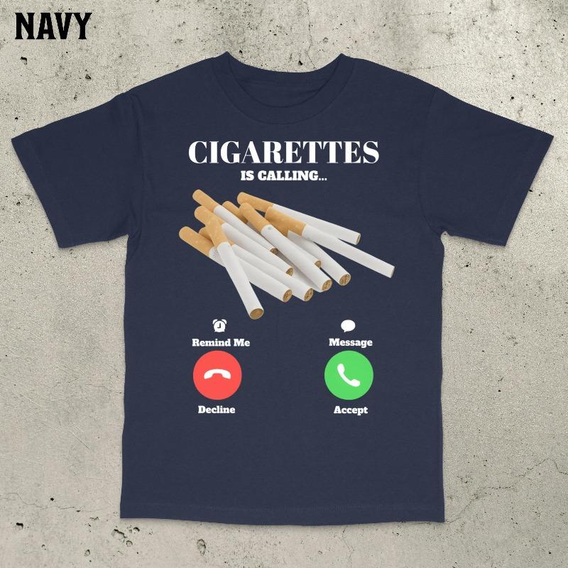 Cigarettes Is Calling Shirt Funny Meme Shirt Smoker Shirt Funny Smoker Shirt Bold Stateunisext Shirt Offensive Meme Shirt