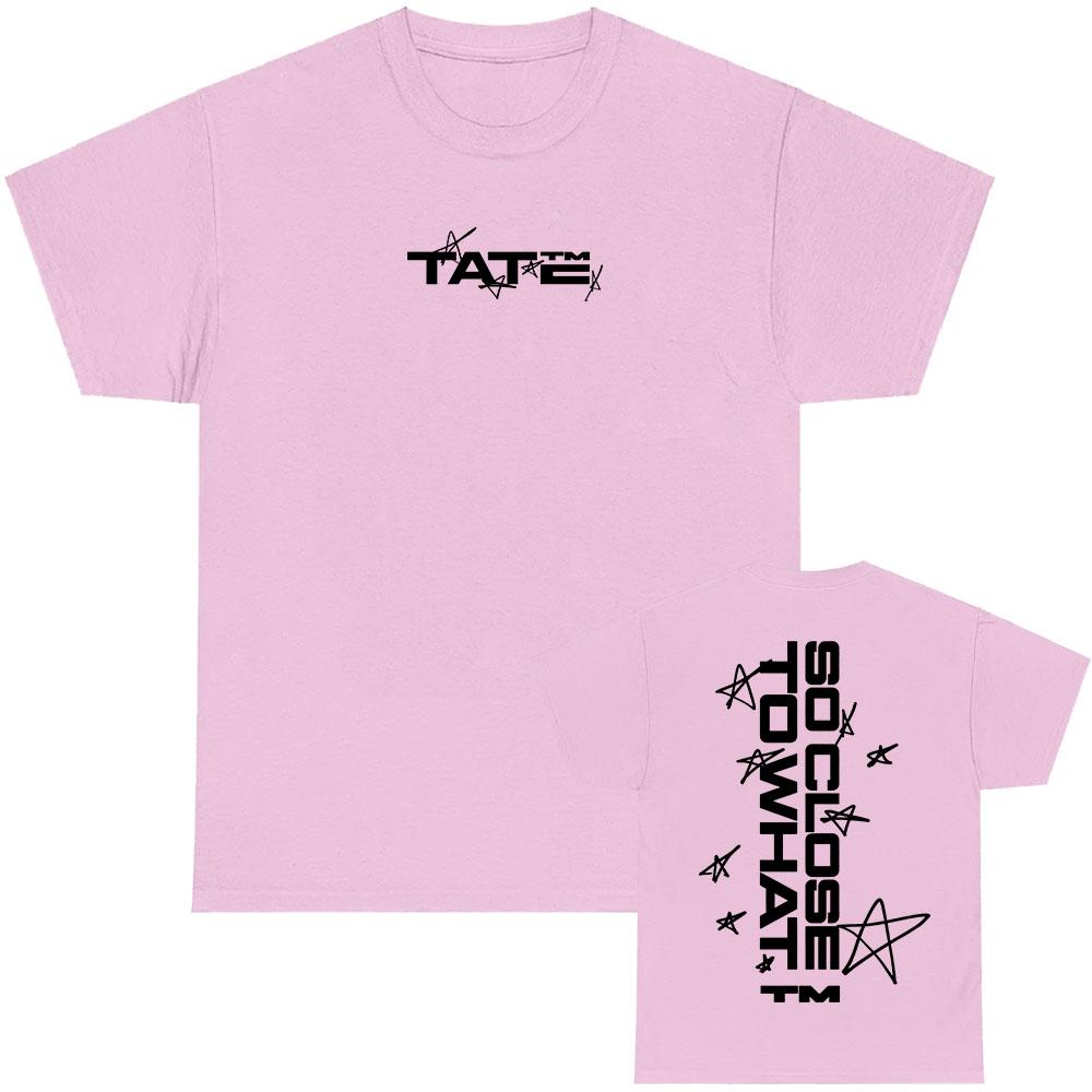 Tate McRae So Close To What Tshirts 2025 New Album Graphic T-shirt Cotton Short Sleeve Summer Print Tee-shirt Men Women Clothing