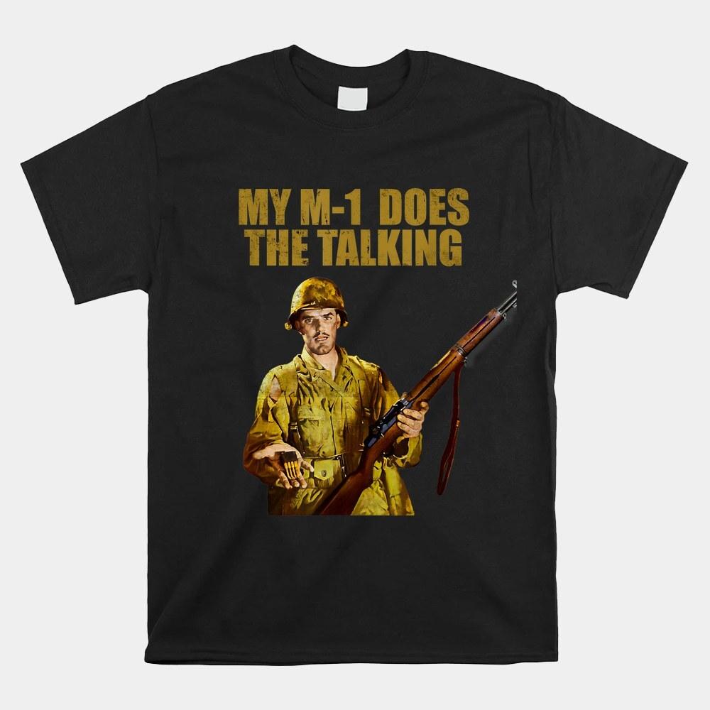 New My M-1 Does The Talking Unisex T-Shirt, Unisex T-Shirt S