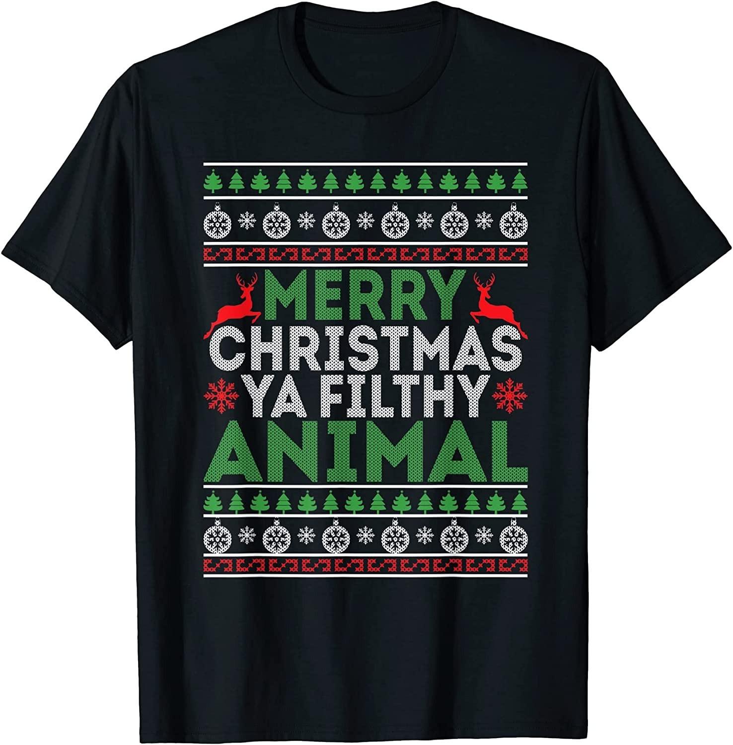 NEW LIMITED! Merry Christmas Ya Filthy Animal Funny Christmas Tee - MADE IN USA S