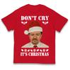 Dont Cry Its Christmas The Office Christmas Kids T Shirt