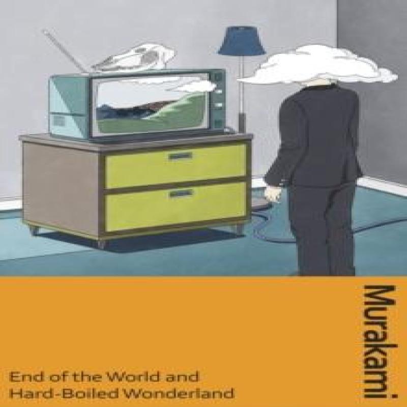 End of the World and HardBoiled Wonderland by Haruki Murakami... 9781784878917