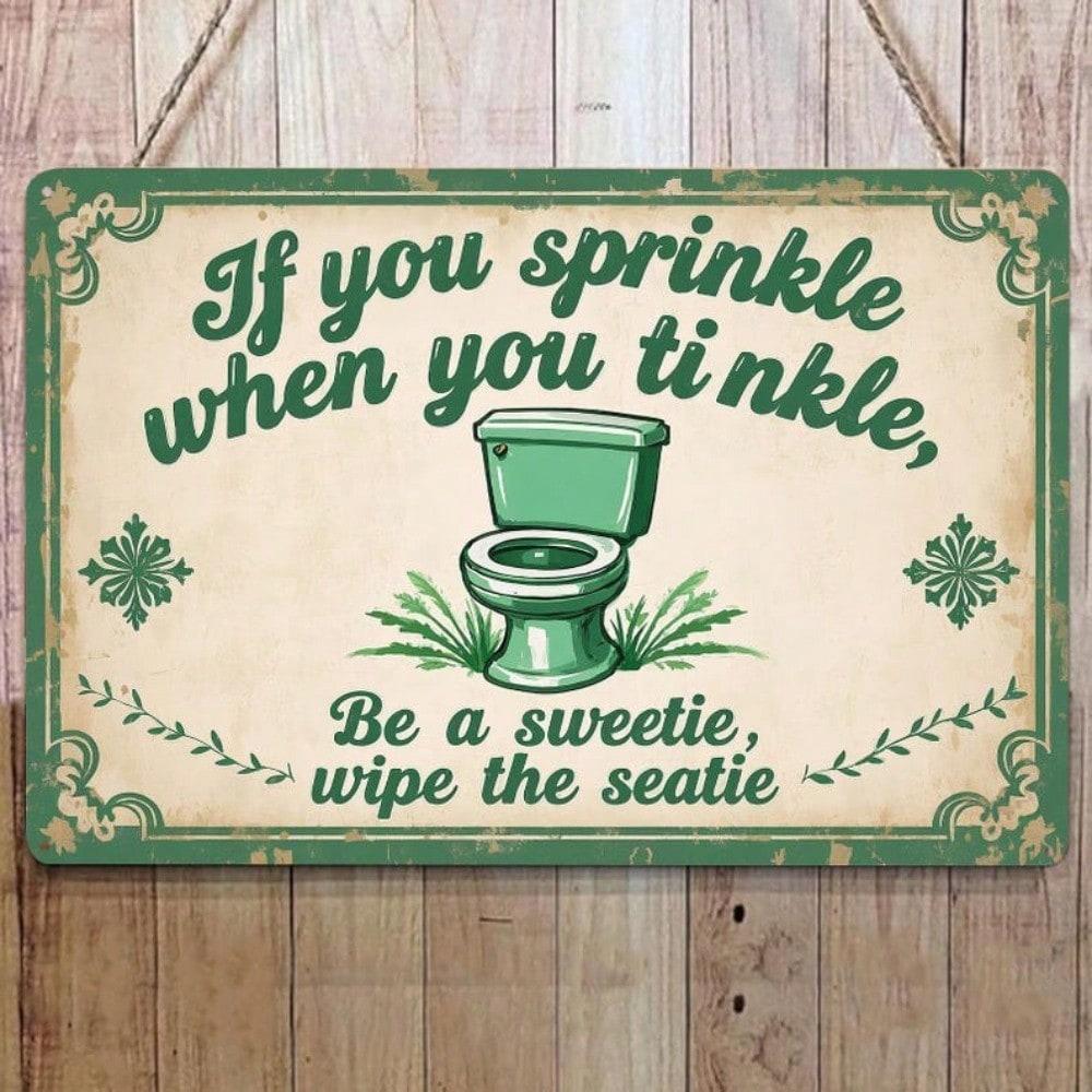 Tin Metal Sign Bathroom Humor Rustic Decor Farmhouse Wall Art 8x12 20x30