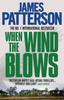 When the Wind Blows by James Patterson Paperback Book 9780755349425