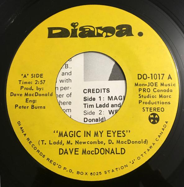 

7inch Record DAVE MACDONALD 8 Magic In My Eyes DO1017 Diana 1977 Canada Jazz Used