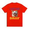 I Got Too Silly Funny Cat Meme Graphic Tshirt Unisexs Fashion Vintage Tshirts Cotton Casual Oversized Tee Shirt Streetwear Tops