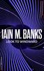 Look To Windward by Iain M. Banks Paperback Book 9780356521695