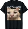 Wait I'm Goated Cat Silly Funny Cat Meme Graphic T-Shirt