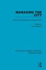The Managing the City : The Aims and Impacts of Urban Policy Book