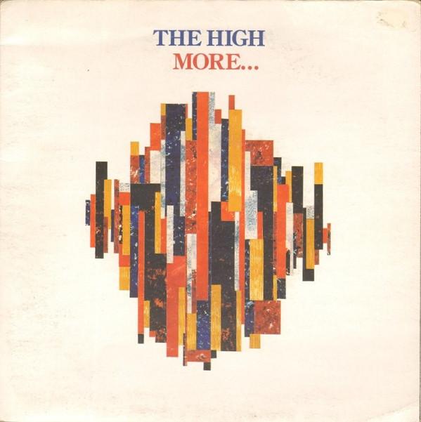7inch Record HIGH - More... INT8693667 London Records 1991 Europe Rock Used