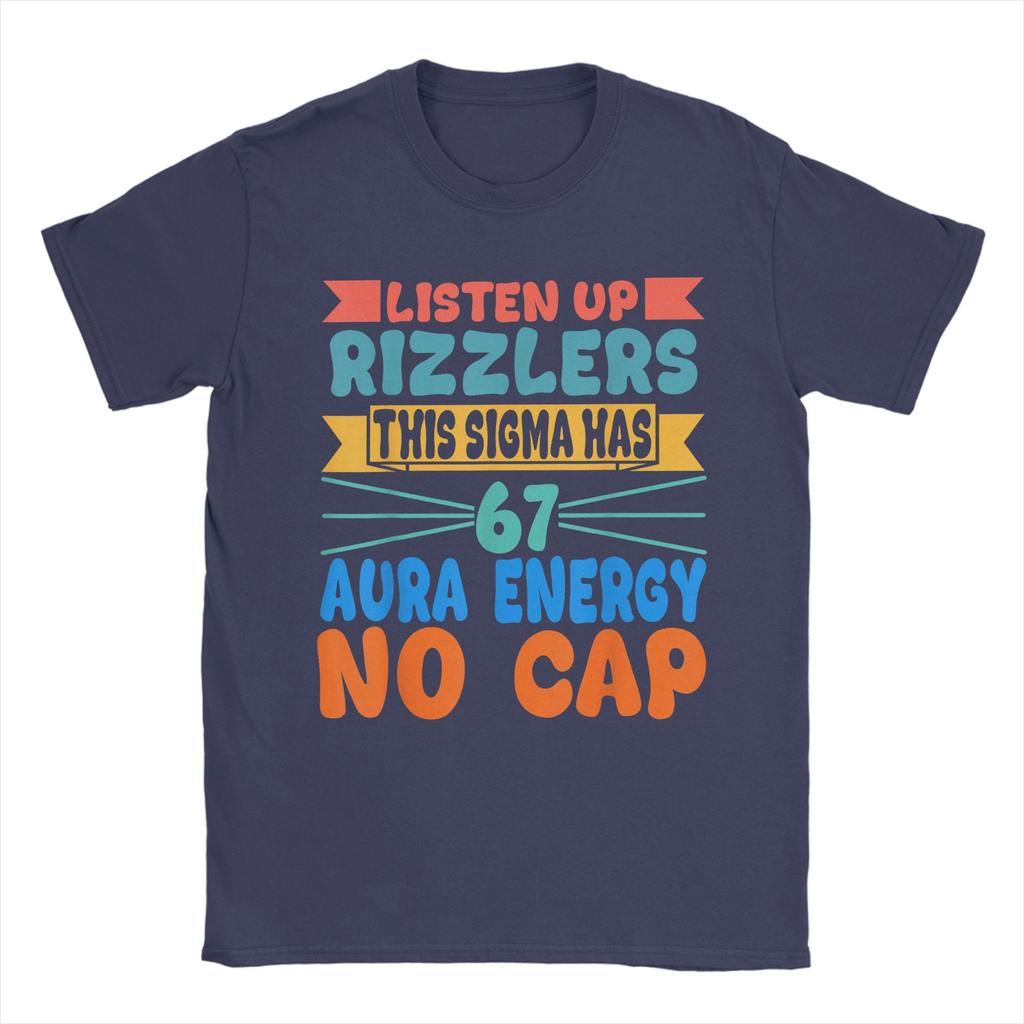 Listen Up Rizzlers This Sigma Has 67 Aura Energy Six Seven Men T Shirts Fashion Tee Shirt Cotton 4XL 5XL 6XL Tops