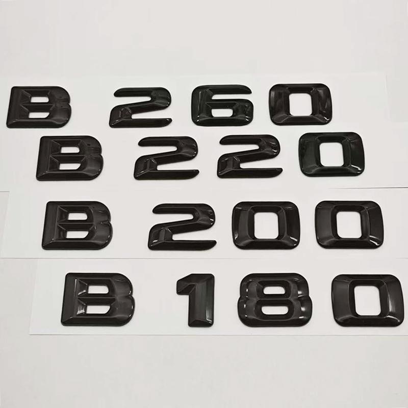3D ABS Car Letters Logo B180 B200 B220 B260 Badge Sticker Rear Trunk Emblem For Mercedes Benz B Class W247 Auto Tail Accessories