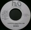 7inch Record MUNGA Gangsta Nah Follow NONE H2O Productions Jamaica Reggae Ska Dub Used