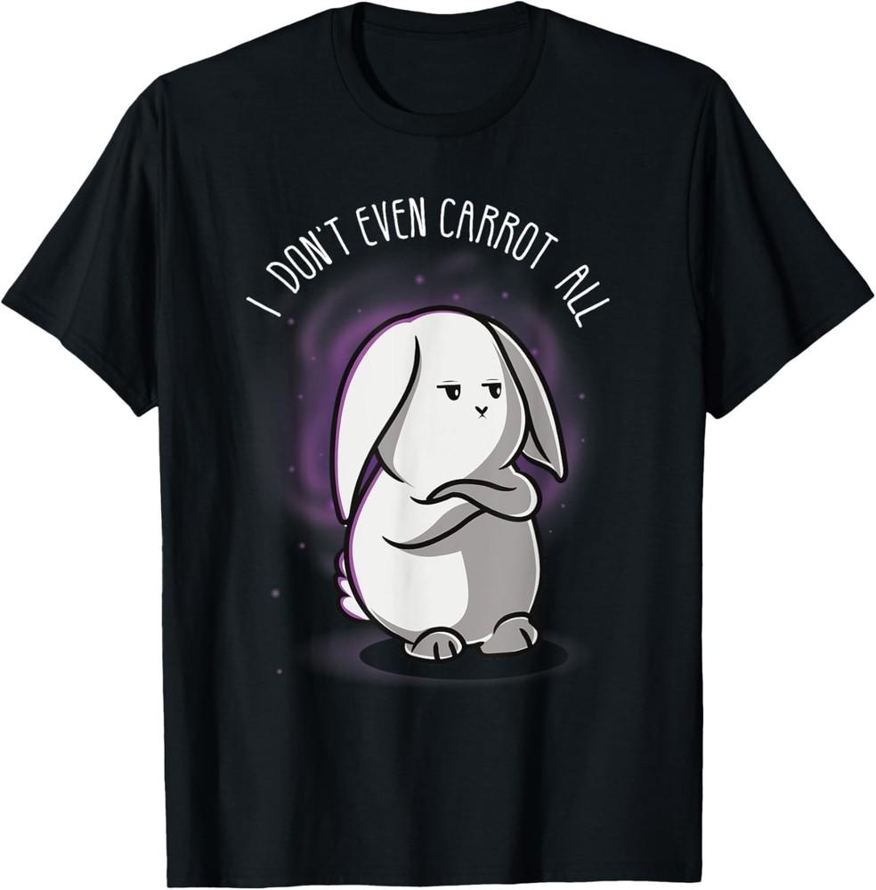 

Bunny Shirt Funny Sarcastic Humor Rabbits T-Shirt S 5XL Unisex T-Shirt XL