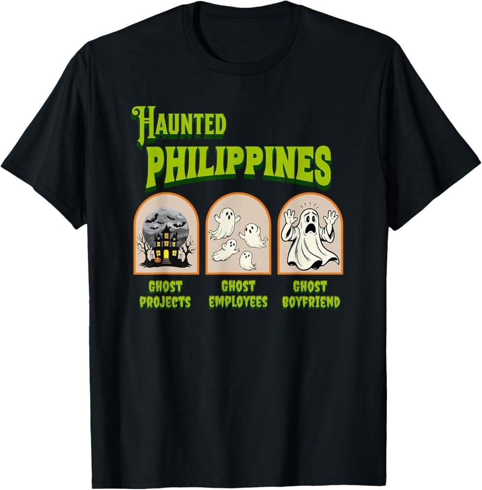 

Haunted Philippines Halloween Filipino Sarcasm T-Shirt L