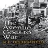 The Avenue Goes To War by R. F. Delderfield Paperback Book 9780340963784