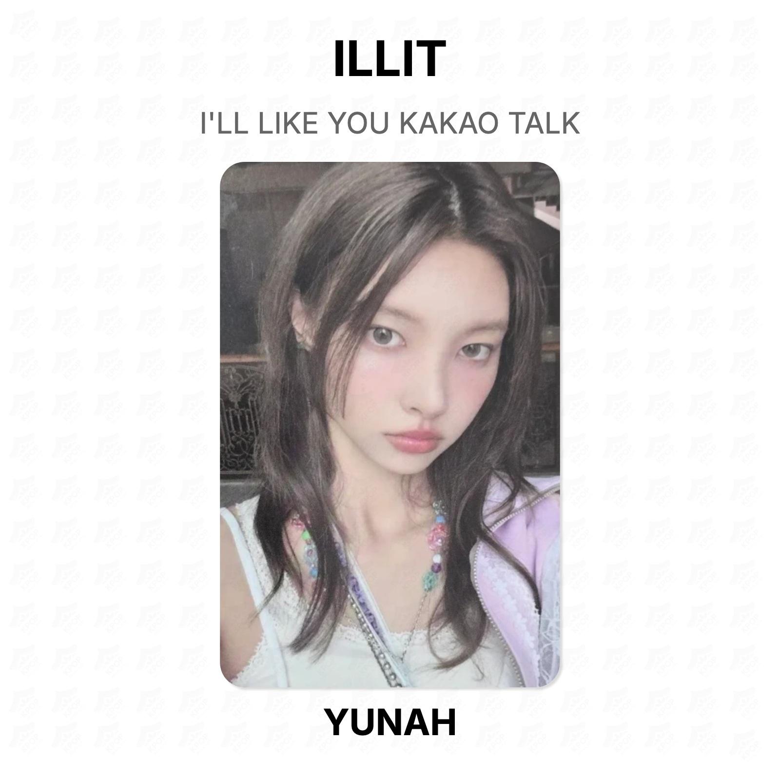 ILLIT I LL LIKE YOU KAKAO TALK Official Photocard YUNAH