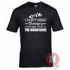 Ich brauche keine Therapie, ich muss nur in die Berge T-Shirt Lustiges Wander-T-Shirt