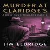 Murder At Claridges by Jim Eldridge Paperback Book 9780749028169