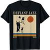 CGLHTATD Retro 90er Defiant Jazz T-Shirt