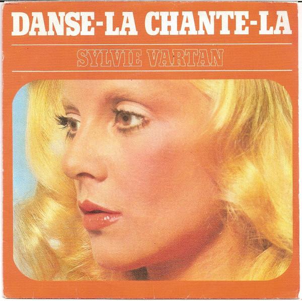 7inch Record SYLVIE VARTAN - Danse-la Chante-la  42054 RCA Victor 1975 France Pop Used
