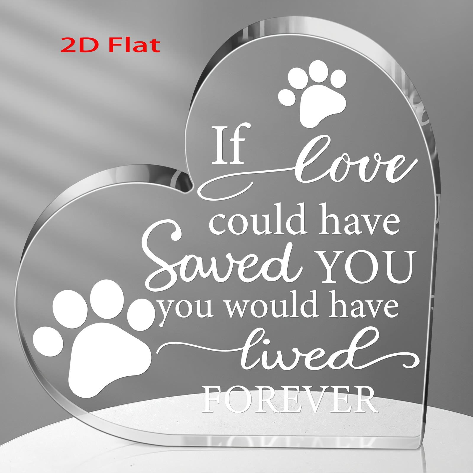 1pc Pet Memorial Gift - Heart-Shaped Acrylic Decoration with Paw Prints &  If Love Could Save You  Quote, Memorial Keepsake for Lost Pets 10*10cm